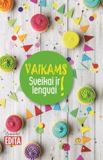 Vaikams sveikai ir lengvai