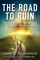 The Road to Ruin