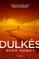 DULKĖS. Trečioji tarptautinės „Šachtos“ bestselerių trilogijos dalis