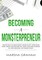 Becoming a Mon$terpreneur