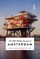 The 500 Hidden Secrets of Amsterdam Revised and Updated