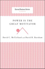 Power Is the Great Motivator
