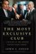 The Most Exclusive Club