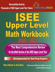 ISEE Upper Level Math Workbook 2020 - 2021