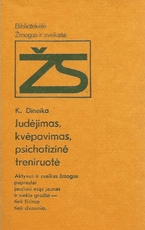 Judėjimas, kvėpavimas, psichofizinė treniruotė