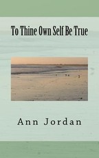 To Thine Own Self Be True