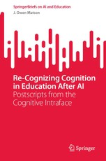 Re-Cognizing Cognition in Education After AI