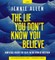 The Lie You Don't Know You Believe Curriculum Kit
