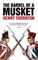 The Barrel of a Musket