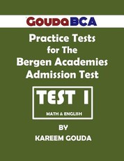 Gouda BCA Practice Tests for The Bergen Academies Admission Test