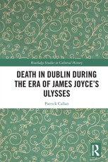Death in Dublin During the Era of James Joyce's Ulysses