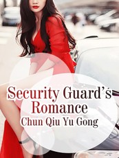 Security Guard's Romance