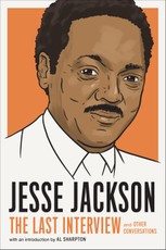 Jesse Jackson: The Last Interview