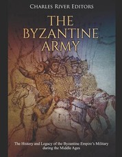 The Byzantine Army