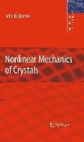 Nonlinear Mechanics of Crystals