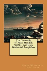The Courtship of Miles Standish (1858) by