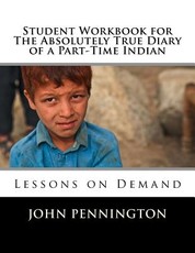Student Workbook for The Absolutely True Diary of a Part-Time Indian