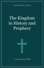 The Kingdom in History and Prophecy