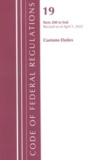 Code of Federal Regulations, Title 19 Customs Duties 200-End, 2022