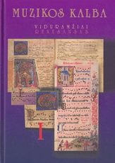 Muzikos kalba, I knyga. Viduramžiai. Renesansas