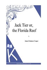 Jack Tier or, the Florida Reef