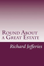 Round About a Great Estate