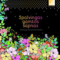 Spalvingas gamtos sapnas: patirkite džiaugsmą, atgaukite ramybę