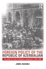 Hasanli, J: Foreign Policy of the Republic of Azerbaijan