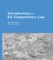 Willis, P: Introduction to EU Competition Law