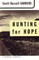 Hunting for Hope