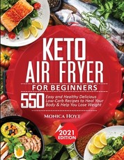 Keto Air Fryer Cookbook for Beginners