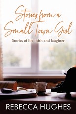 Stories From a Small Town Girl