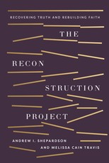 The Reconstruction Project