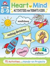 Heart and Mind Activities for Today's Kids Workbook, Age 8 - 9