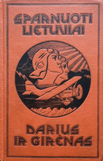Sparnuoti Lietuviai. Darius ir Girėnas (1935)