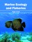 Marine Ecology and Fisheries