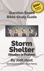 Storm Shelter -- Studies in Psalms