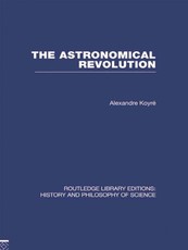 Koyre, A: Astronomical Revolution