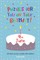 Puzzles for you on your Birthday - 4th June