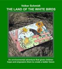 Schmidt, V: Land of the white Birds