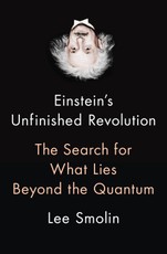 Einstein's Unfinished Revolution