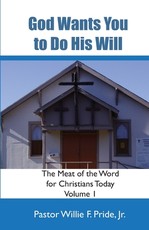 God Wants You To Do His Will
