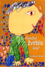 Pasidūrė žvirblis koją?