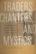 Traders, Chanters and Mystics