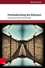 Postmodernizing the Holocaust