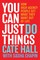 You Can Just Do Things