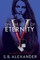 On the Edge of Eternity