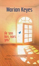 Ar ten kas nors yra?