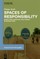 Spaces of Responsibility
