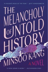 The Melancholy of Untold History